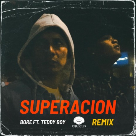 Superacion (feat. Teddy Boy) (Remix) | Boomplay Music