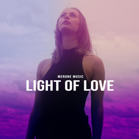 Light of Love | Boomplay Music