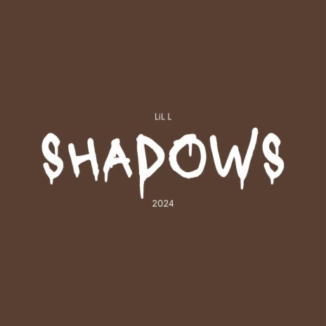 Shadows | Boomplay Music