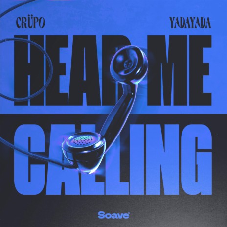 Hear Me Calling ft. YADAYADA | Boomplay Music