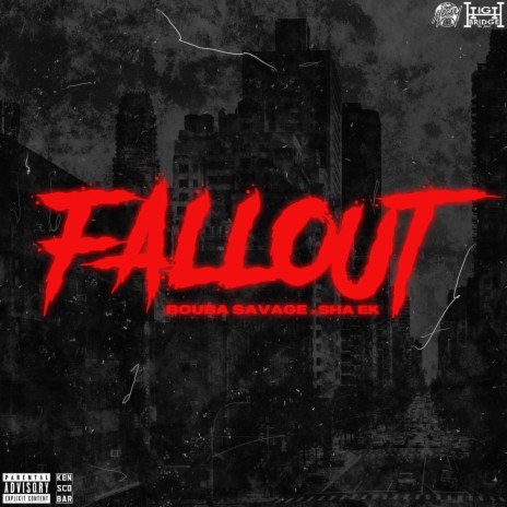 Fallout ft. Sha Ek | Boomplay Music
