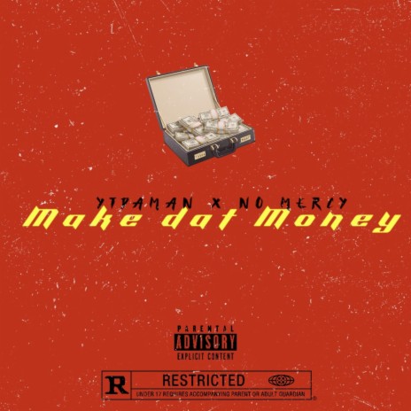 Make Dat Money | Boomplay Music