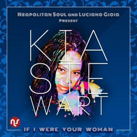 If I Were Your Woman (Lovely Mix) ft. Luciano Gioia & Kia Stewart