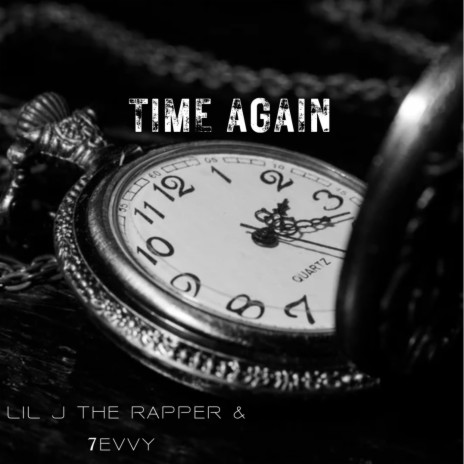 Time Again ft. 7evvy | Boomplay Music
