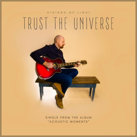 Trust the Universe | Boomplay Music