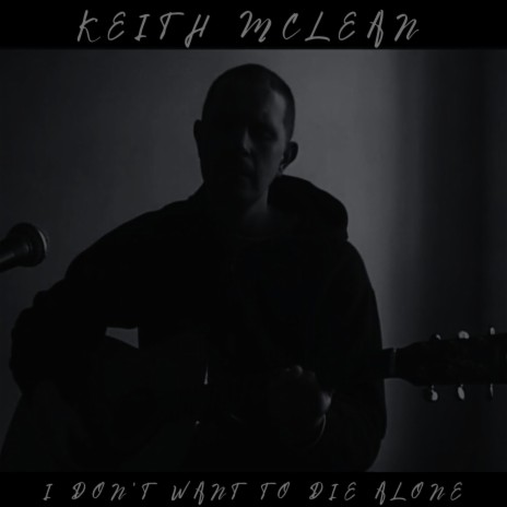 I don't want to die alone | Boomplay Music