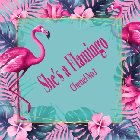 She's a Flamingo | Boomplay Music