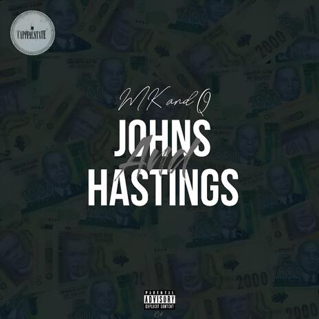 Johns and Hastings ft. Spotlight Q | Boomplay Music