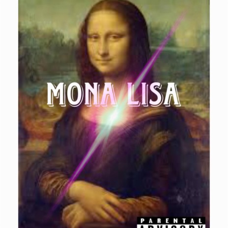 Mona Lisa | Boomplay Music