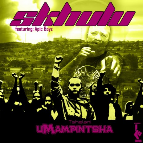 Tshelani uMampintsha (feat. Apic Boys) | Boomplay Music