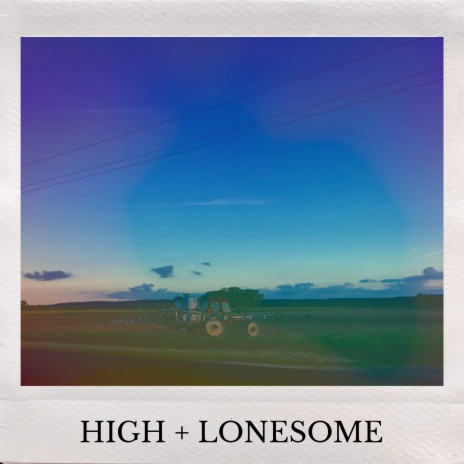 High and Lonesome