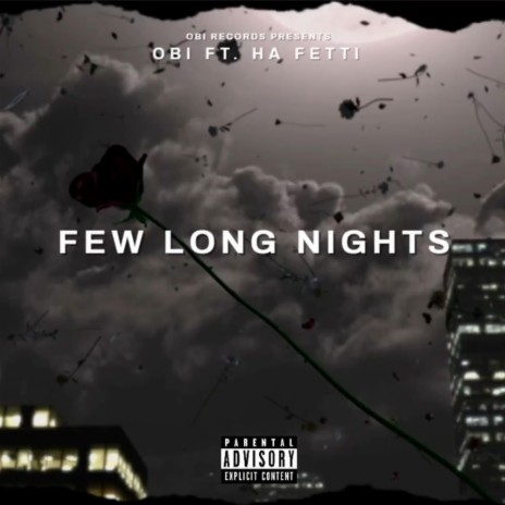 Few Long Nights (feat. Ha Fetti) | Boomplay Music