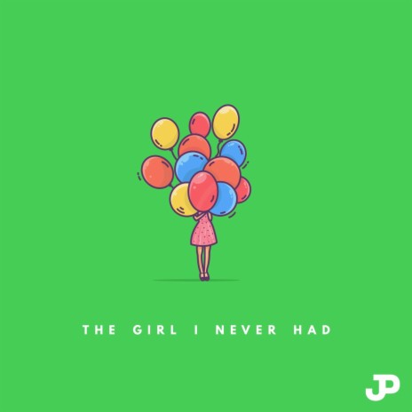 The Girl I Never Had