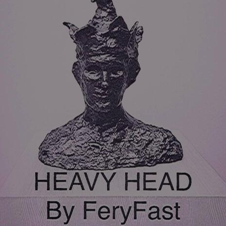 Heavy Head