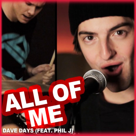 All of Me (feat. Phil J) | Boomplay Music