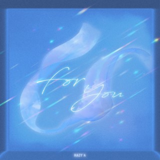 FOR YOU lyrics | Boomplay Music