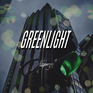 Greenlight lyrics | Boomplay Music