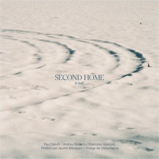 Second Home lyrics | Boomplay Music