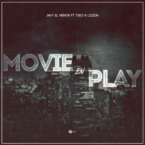 Movie en play (feat. Tiko & Lizion) | Boomplay Music