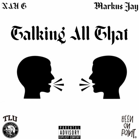 Talking All That (feat. Markus Jay)