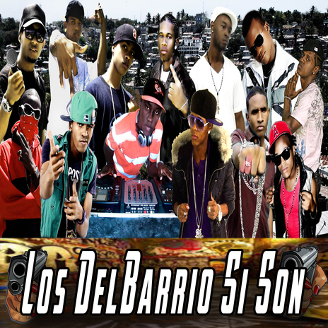 Los Del Barrio Si Son ft. Negro J, Guin El Titanium & Fiera 1A | Boomplay Music