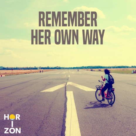 Remember Her Own Way | Boomplay Music