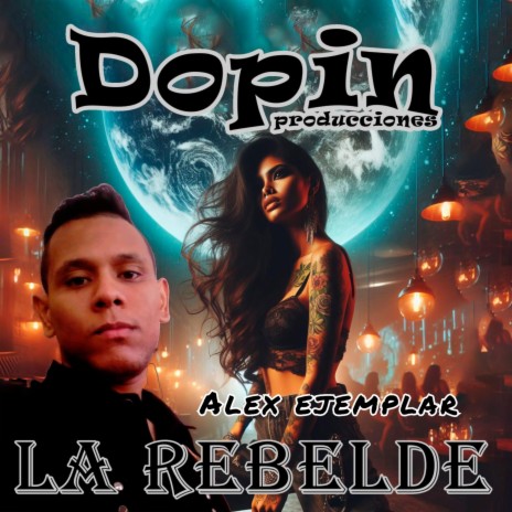 La rebelde | Boomplay Music