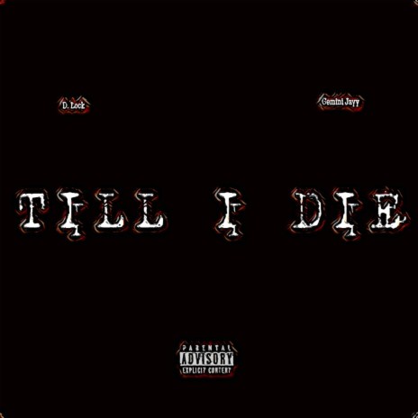 Till I Die ft. Gemini Jayy