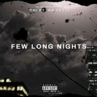 Few Long Nights (feat. Ha Fetti)