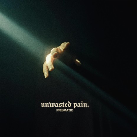 Unwasted Pain | Boomplay Music
