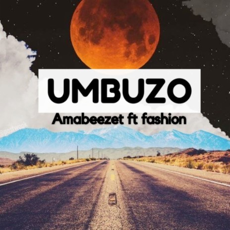 Umbuzo ft. Fashion | Boomplay Music
