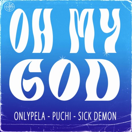 OH MY GOD ft. Puchi & Sick Demon | Boomplay Music