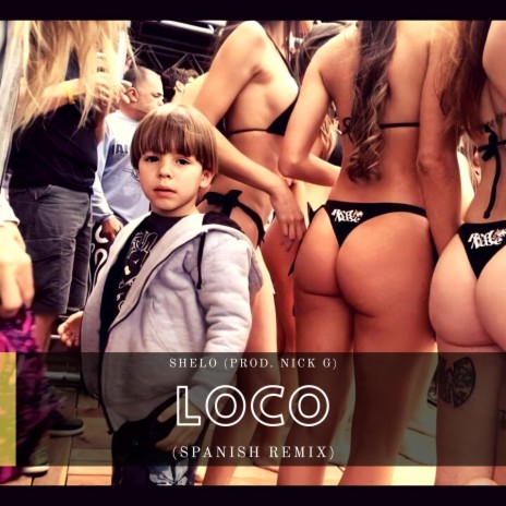 Loco (Spanish Version) | Boomplay Music