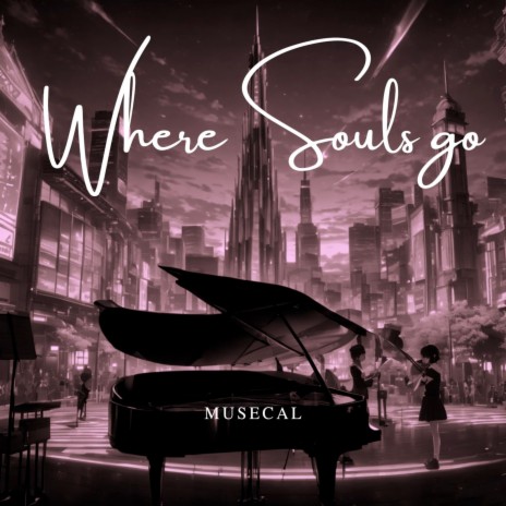 Where Souls Go (Instrumental) | Boomplay Music