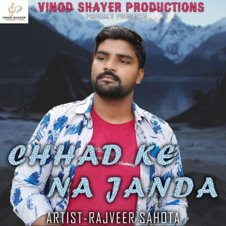 Chhad Ke Na Janda | Boomplay Music