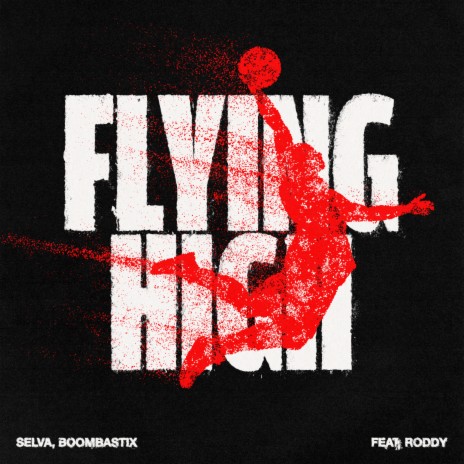 Flying High (feat. Roddy) | Boomplay Music