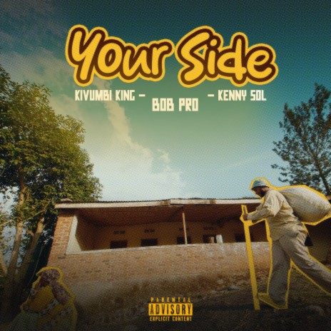 Your Side ft. Kivumbi King & Kenny Sol | Boomplay Music