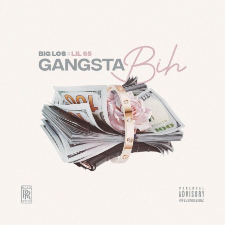 Gangsta Bih ft. Lil 65
