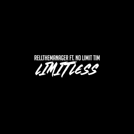 Limitless ft. No Limit Tim | Boomplay Music