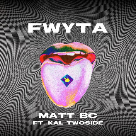 FWYTA ft. Kal Twoside