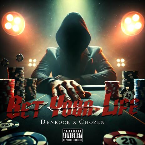 Bet your life ft. Chozen100 | Boomplay Music