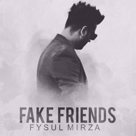 Fake Friends | Boomplay Music