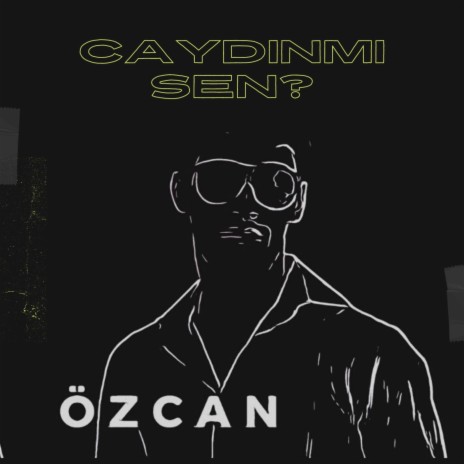 Caydın mı Sen | Boomplay Music