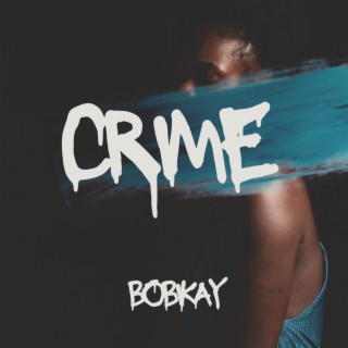 Crime (Love & Sex) lyrics | Boomplay Music