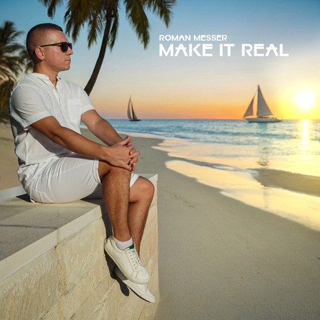 Make It Real | Boomplay Music