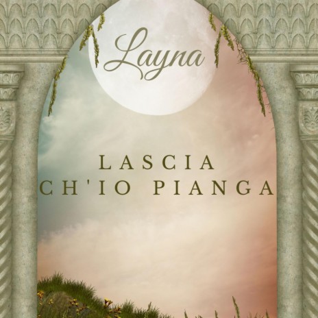 Lascia Ch'io Pianga | Boomplay Music