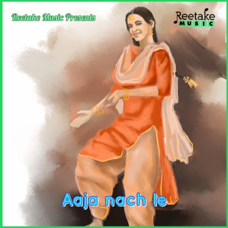 Aaja Nach Le ft. Deepak Jain | Boomplay Music