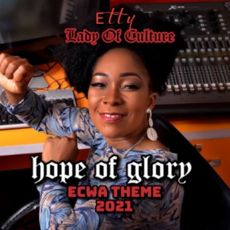 Hope of glory (ECWA theme Song) | Boomplay Music