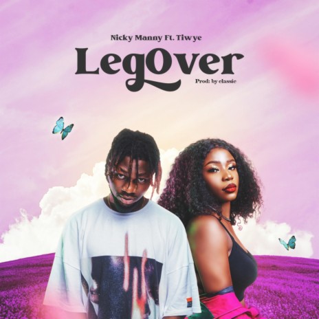 Legover (feat. Tiwye) | Boomplay Music