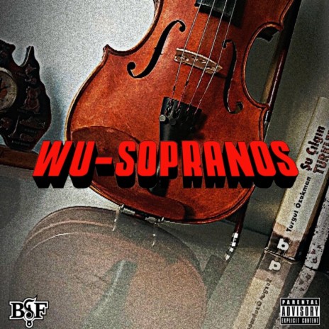 WU-Sopranos ft. Black Soprano Family, Inspectah Deck & Fuego Base